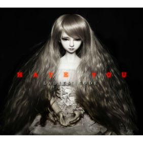  레이디스 코드 Hate You 듣기/가사/앨범/유튜브/뮤비/반복재생/작곡작사