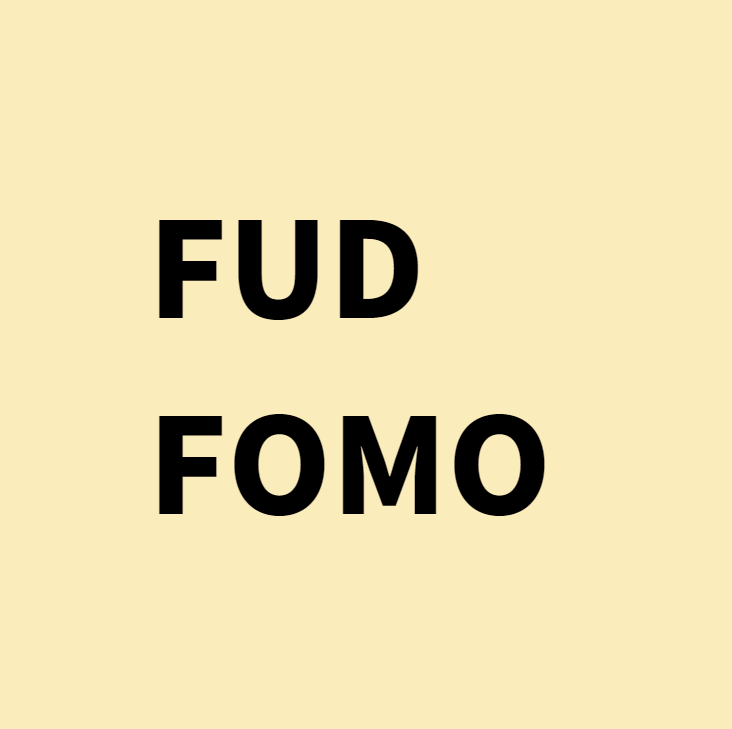  [암호화폐]퍼드(FUD), 포모(FOMO) 용어 알기, 현명한 암호화폐 투자를 하는 법