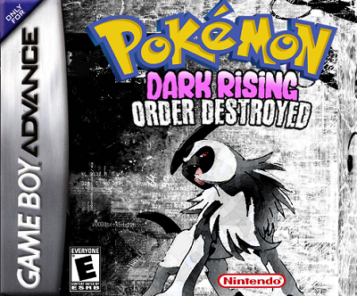  [GBA] 포켓몬스터 개조버전 - 다크 라이징 오더 디스트로이드 (Pokemon Hack - Dark Rising Order Destroyed /ポケットモンスタ)