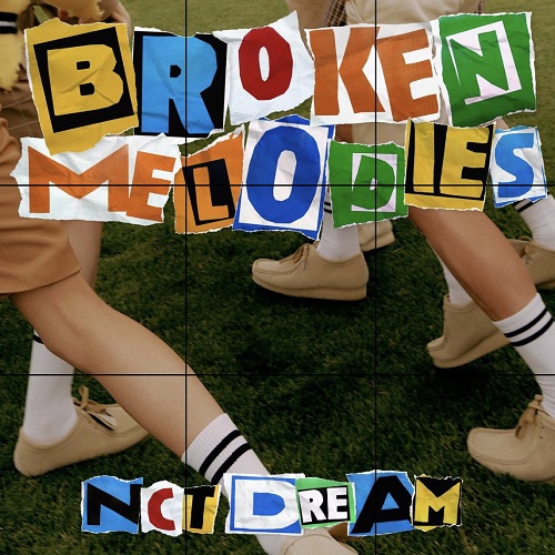 NCT DREAM 엔시티 드림 Broken Melodies 브로큰 멜로디스 노래 가사 곡설명 뮤비