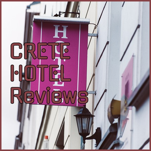 Crete Hotel Reviews 