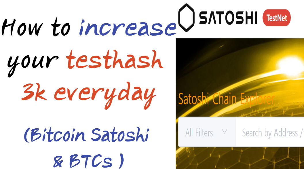  How to increase your testhash 3k everyday after 10k in first _Bitcoin Satoshi & BTCs