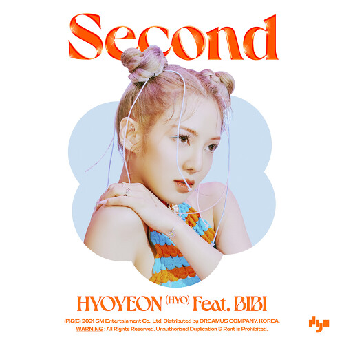  효연 (HYO) Second (Feat. 비비 (BIBI)) 듣기/가사/앨범/유튜브/뮤비/반복재생/작곡작사