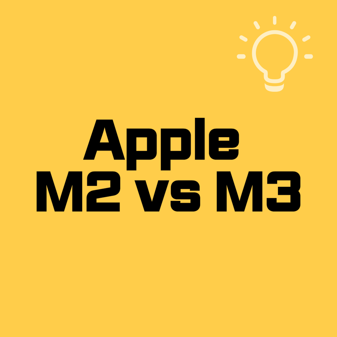 Apple M2 vs M3