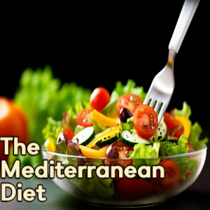 The Mediterranean Diet