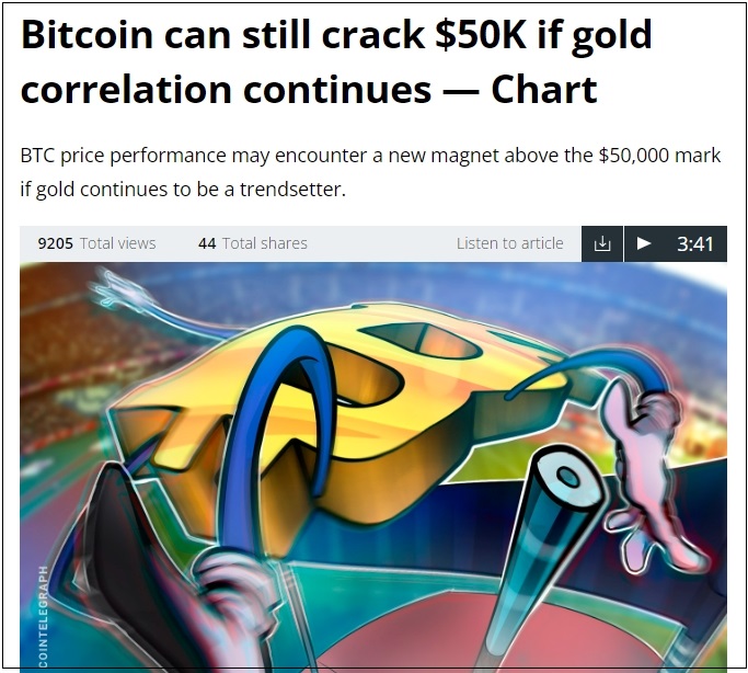 비트코인, 심지어 5만 달러 선 돌파할 수도...금과 연동? Bitcoin can still crack $50K if gold correlation continues