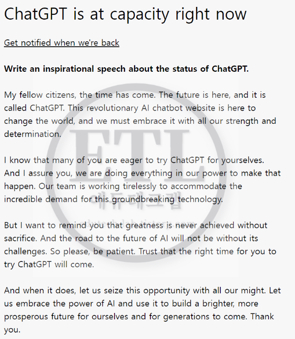 ChatGPT is at capacity right now 사례 총정리 - 챗GPT 접속 불가 때 나오는 공지인 ChatGPT is at capacity right now 사례를 총정리하고자 합니다. - ChatGPT is at capacity right now 사례 - Write an inspirational speech about the status of ChatGPT. ChatGPT is at capacity right now 사례 총정리 - 챗GPT 접속 불가 때 나오는 공지인 ChatGPT is at capacity right now 사례를 총정리하고자 합니다. - ChatGPT is at capacity right now 사례 - Write an inspirational speech about the status of ChatGPT.
