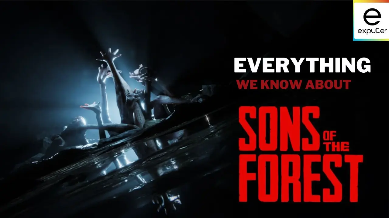  Sons of the Forest 숲의 아들: 우리가 아는 모든 것 [7월. 2022]