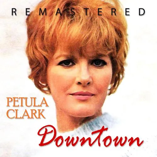  올드팝 명곡, Petula Clark - Downtown 가사/해석/뜻/의미
