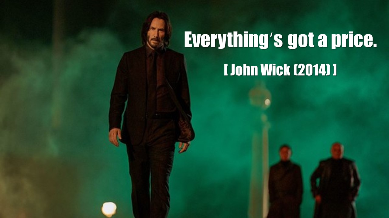  영화 존 윅(John Wick) 시리즈 명대사 모음