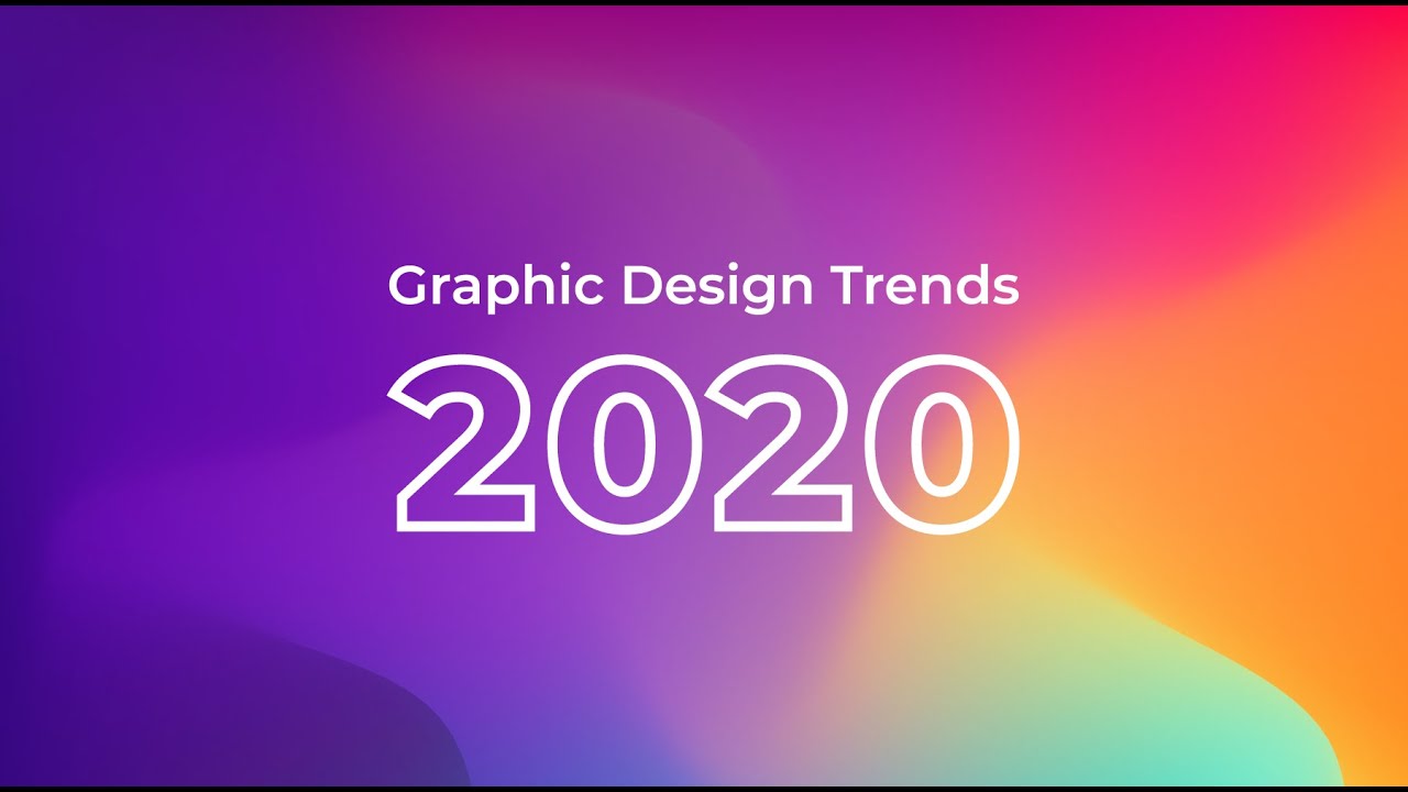  Graphic Design Trends (2020)