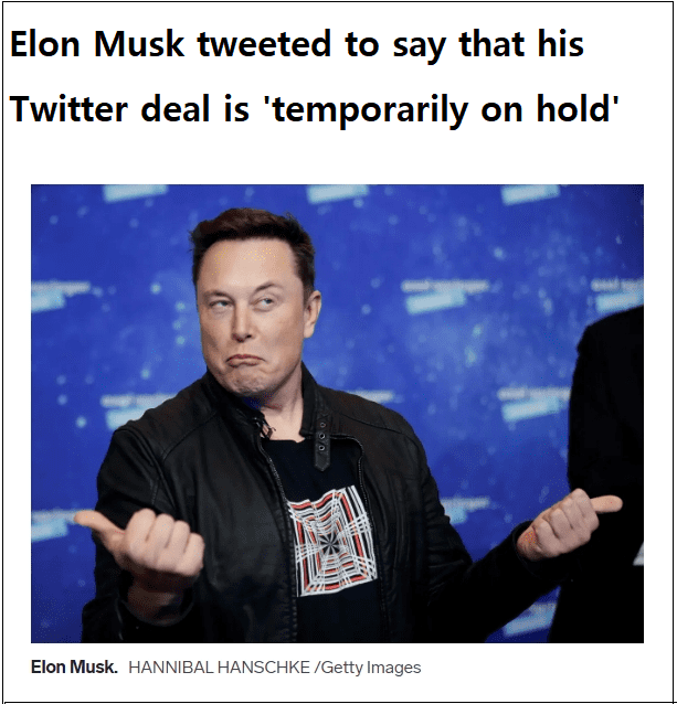 충격! 일론 머스크&#44; &quot;돌연 트위터 인수 보류&quot;...왜 VIDEO: Elon Musk says Twitter deal &#39;temporarily on hold&#39;