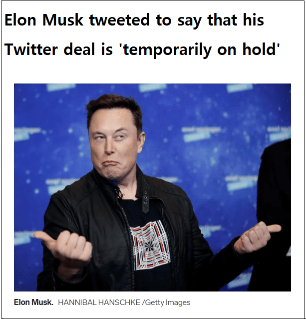  충격! 일론 머스크, "돌연 트위터 인수 보류"...왜 VIDEO: Elon Musk says Twitter deal 'temporarily on hold'