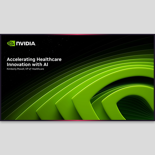 NVIDIA Accelerating Healthcare Innovation AI