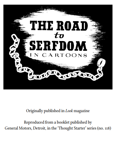 road to serfdom in cartoons
