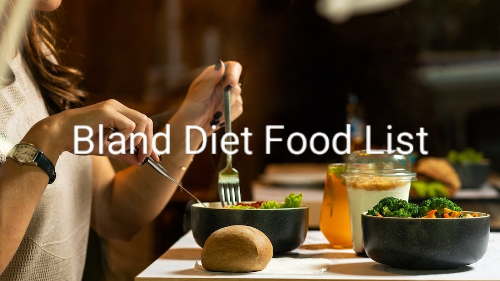 Bland Diet Food List