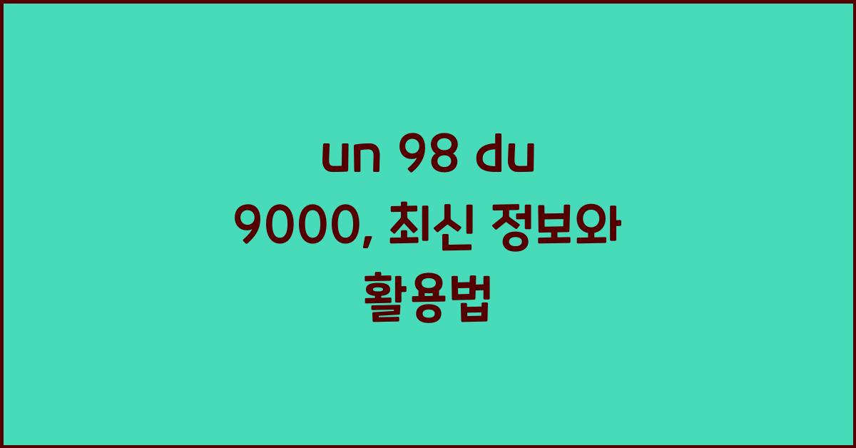 un 98 du 9000