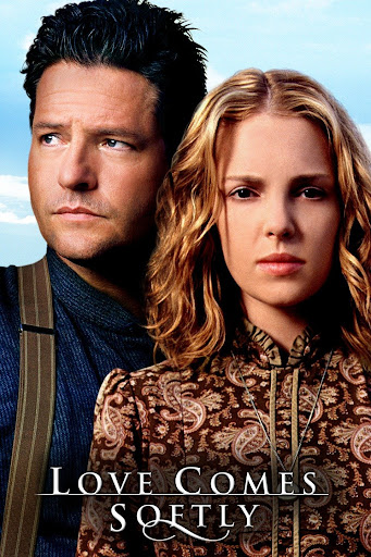사랑은 살며시 다가오고(Love Comes Softly)