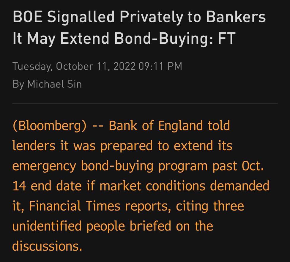 Bank of England told lenders it was prepared to exrend its emergency bond-buying program past Oct. 14 end date if market conditions demanded it, Financial Times reports, citing three unidentified people briefed on the discussions.