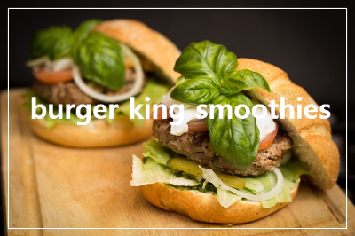 burger king smoothies