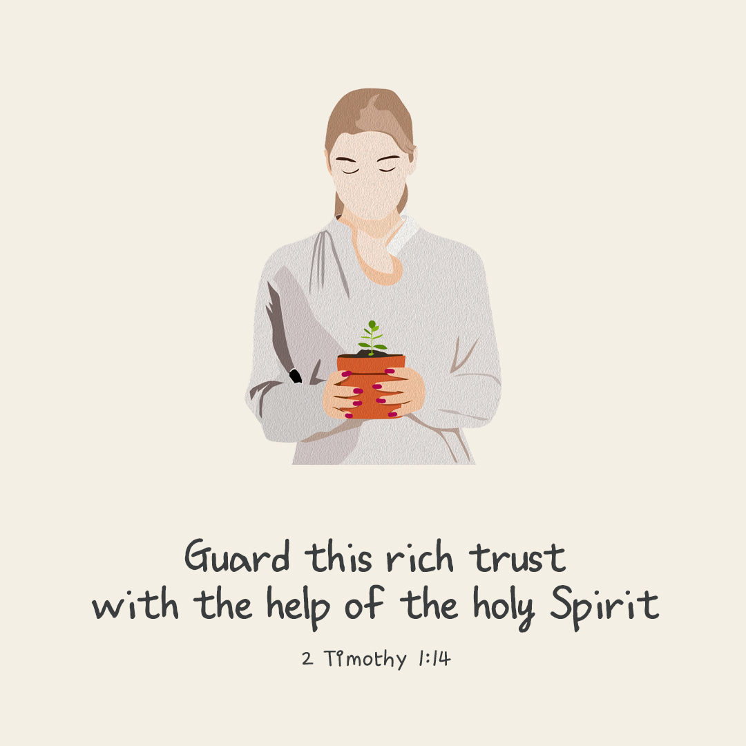 Guard this rich trust with the help of the holy Spirit that dwells within us. (2 Timothy 1:14) by pieonane Daily Bible quote image