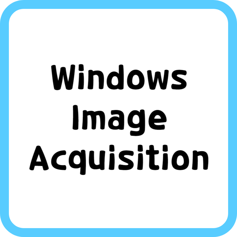 Windows Image Acquisition