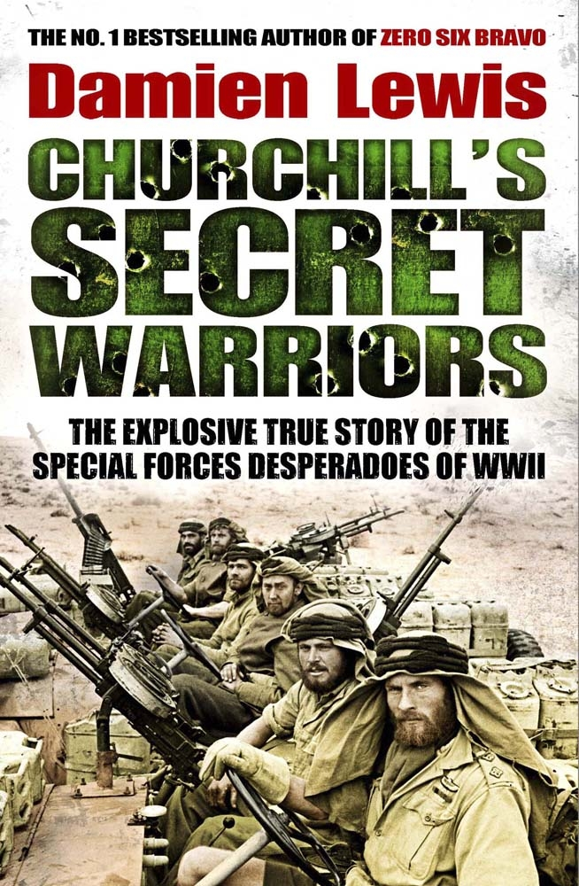 데미안 루이스 작가의 《Churchill’s Secret Warriors》책 표지입니다.