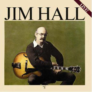 Jim Hall <LIVE!>