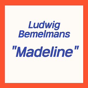 Ludwig Bemelmans, Madeline(루드비히 베멀먼즈, 씩씩한 마들린느) 썸네일