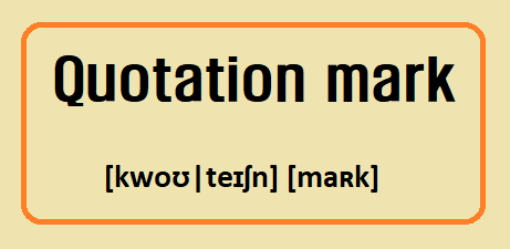 Quotation mark (&quot; &quot;)(' ' )