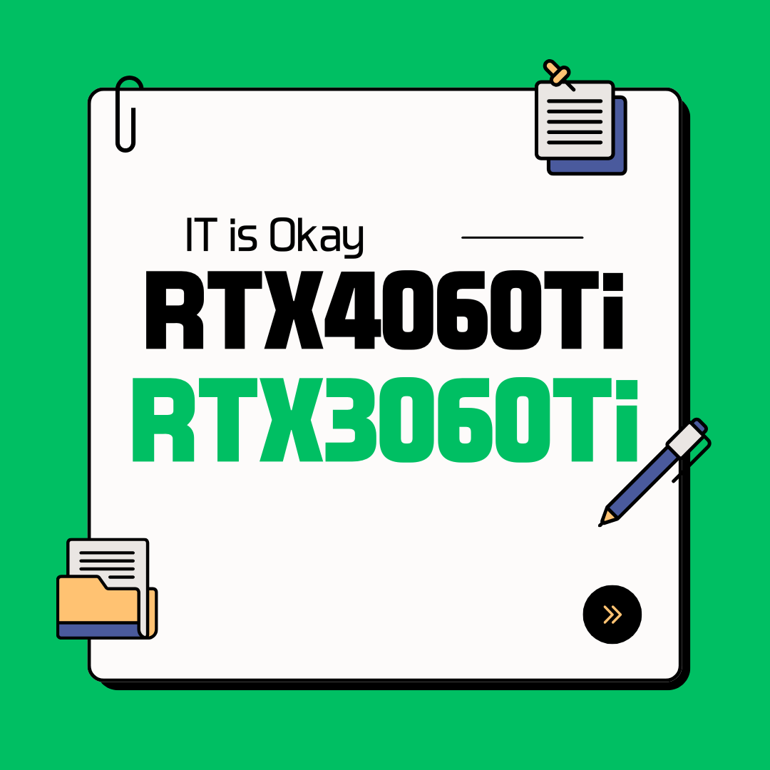 RTX 4060 Ti vs RTX 3060 Ti