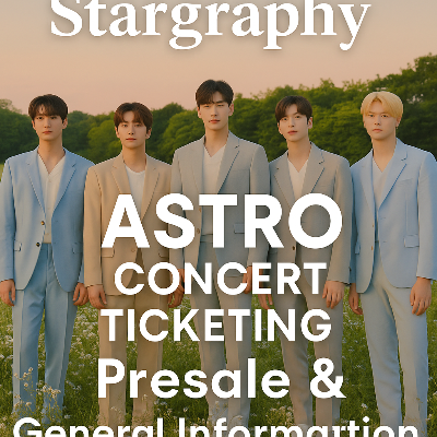 2025 콘서트 &lt;The 4th ASTROAD: Stargraphy&gt; 티켓팅 총정리