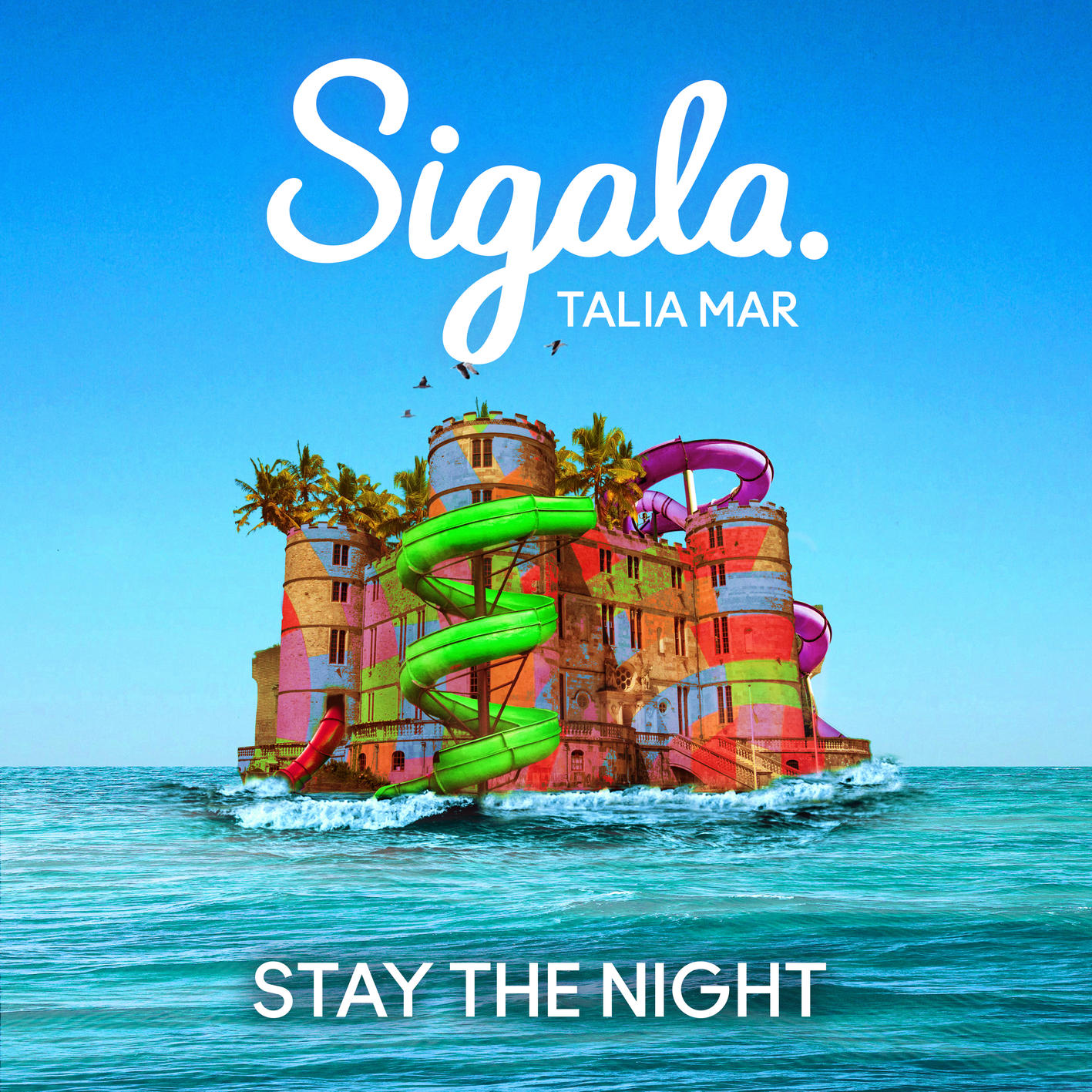 Sigala, Talia Mar - Stay The Night