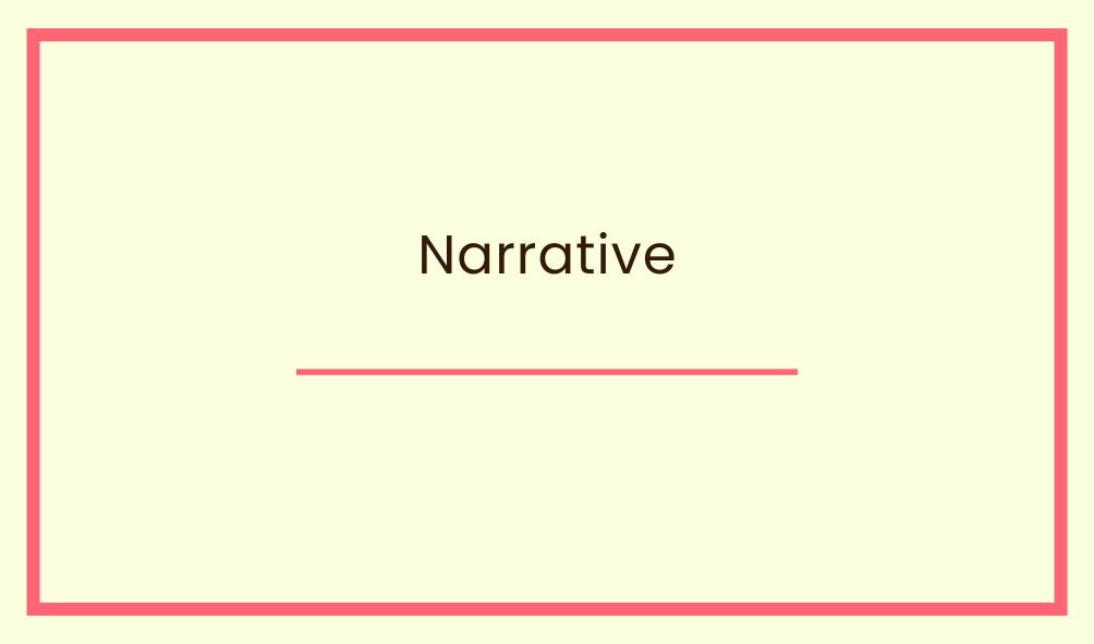 Narrative