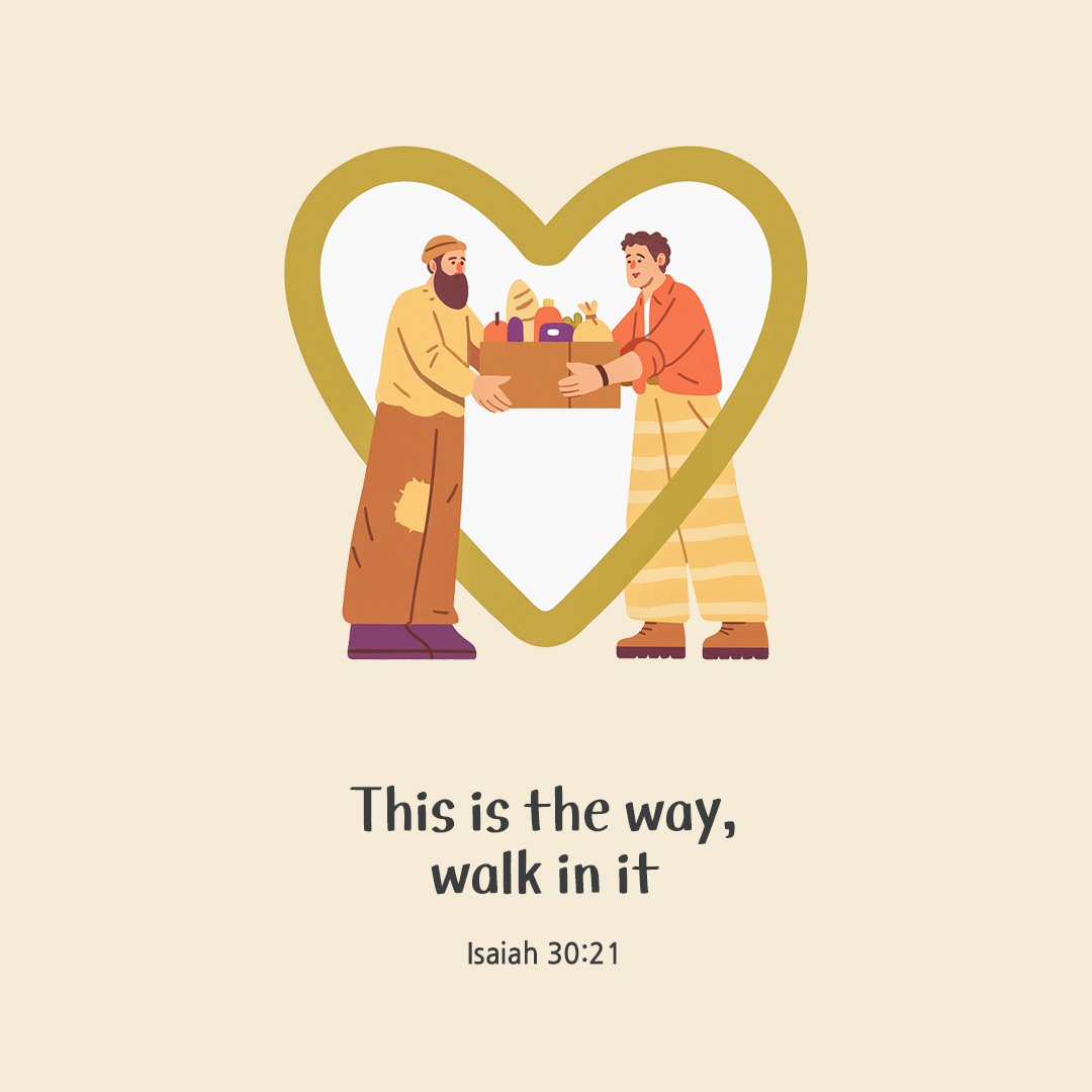 This is the way, walk in it. (Isaiah 30:21) by pieonane Daily Bible quote image