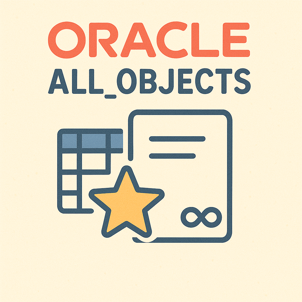 오라클 ALL_OBJECTS 뷰 완전 정복: 객체 관리와 분석의 핵심