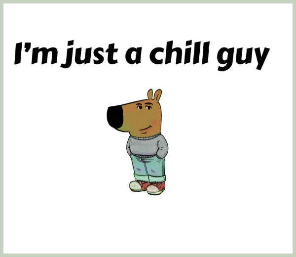 chill guy 밈