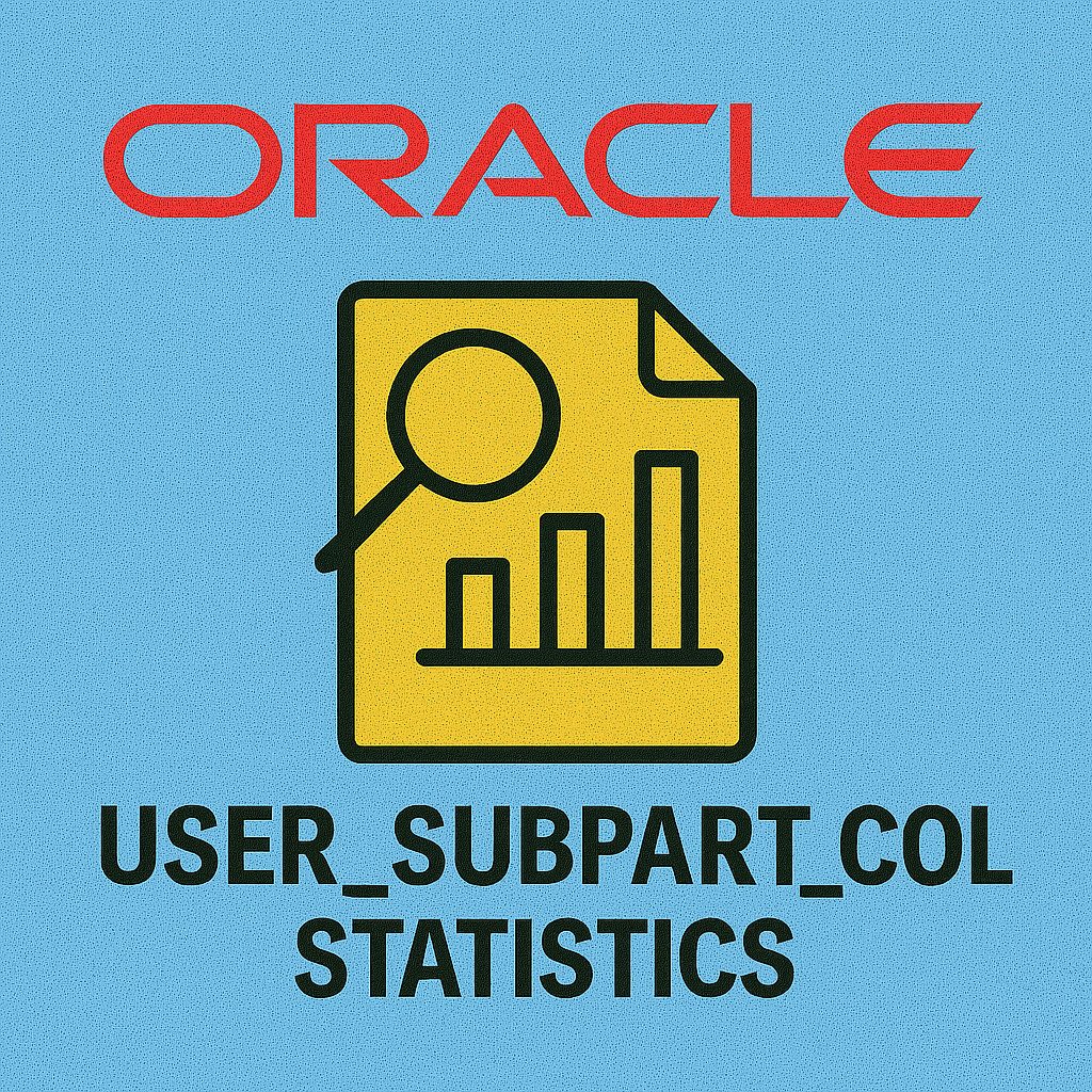 USER_SUBPART_COL_STATISTICS로 파티션 컬럼 통계 완전 분석