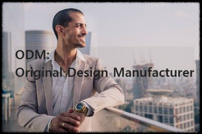ODM: Original Design Manufacturer