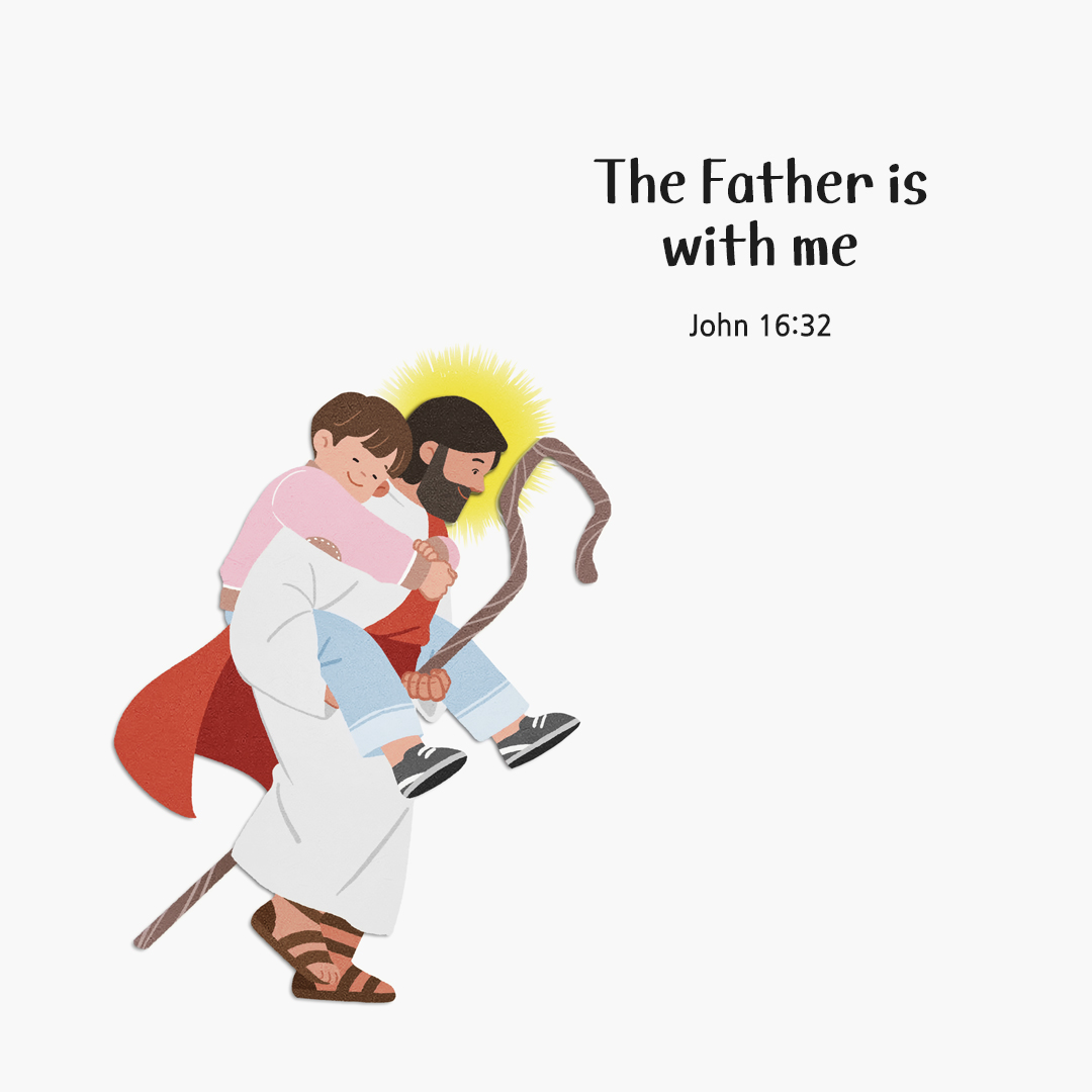 The Father is with me. (John 16:32) by pieonane Daily Bible quote image