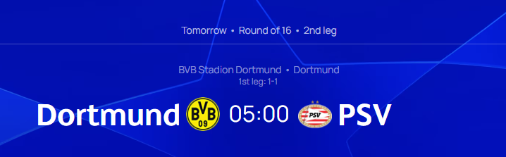 UEFA 챔피언스리그 16강 2차전 도르트문트 VS 아인트호벤 경기 일정