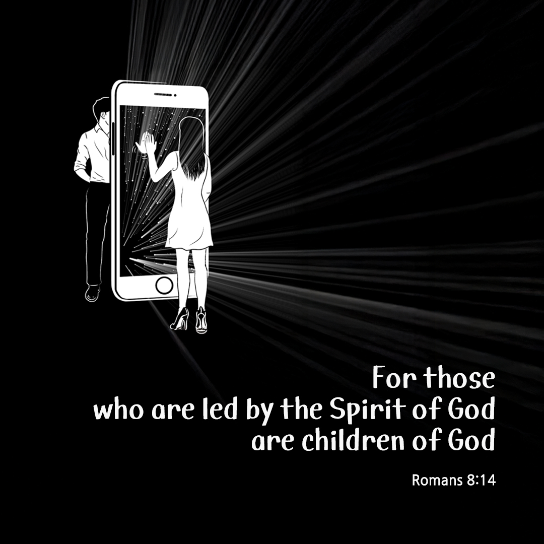 For those who are led by the Spirit of God are children of God. (Romans 8:14) by pieonane Daily Bible quote image
