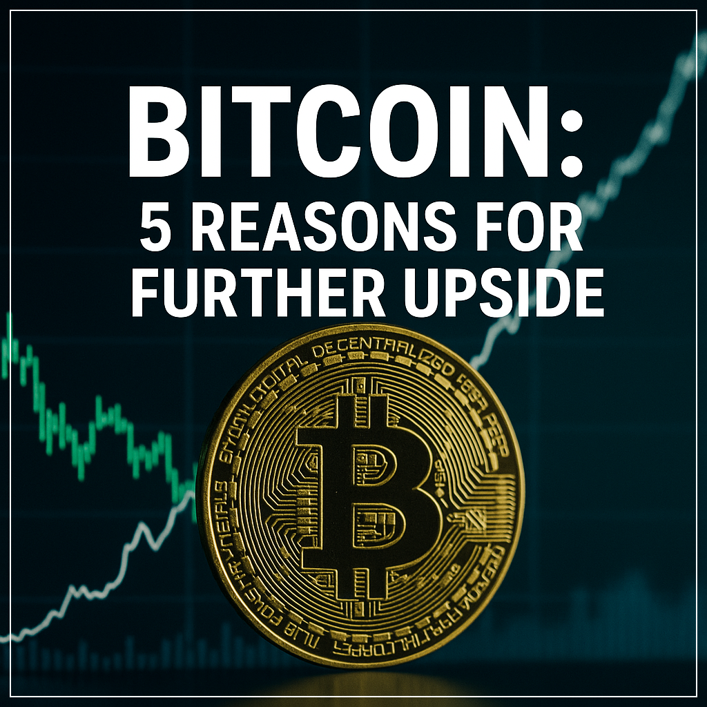 비트코인, 지금 시작한다면 ❘ 추가 상승을 뒷받침하는 5가지 동력과 초보 실행 로드맵