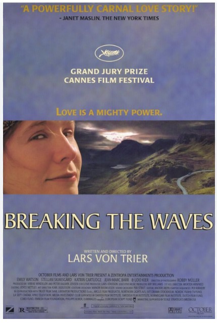 영화 &lt;Breaking the Waves&gt; 속 모순, 구원의 영혼, 도덕적 실험