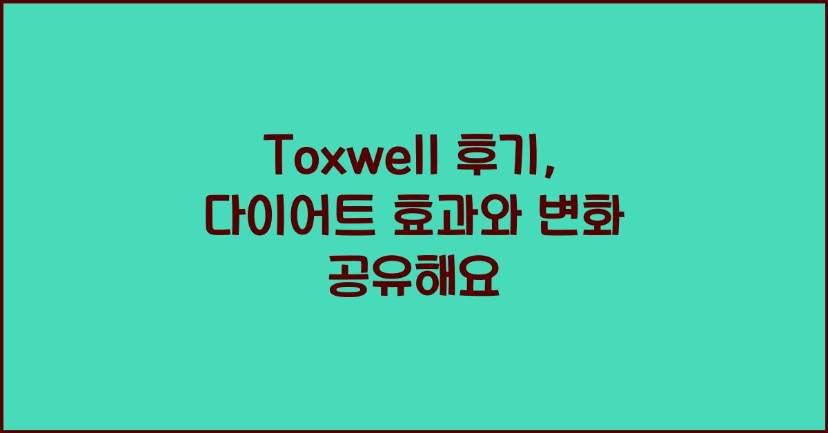 toxwell
