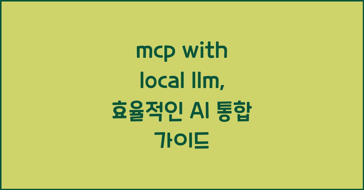 mcp with local llm