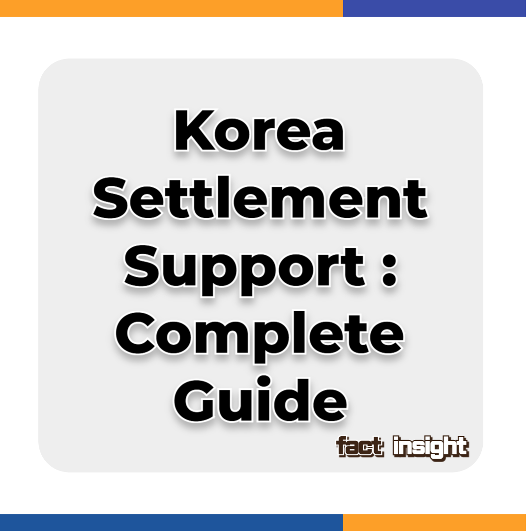 Settlement Support for Foreigners in Korea