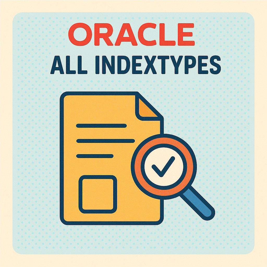 오라클 ALL_INDEXTYPES 뷰 완전 정복