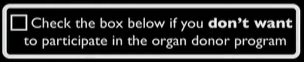 "Check the box below if you don't want to participate in the organ donor program"