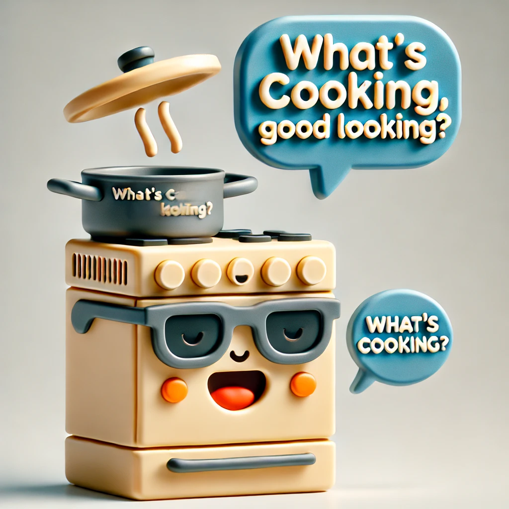 A cheerful 3D miniature-style stove wearing stylish sunglasses, saying 'What’s cooking?' with a smiling dish on top, representing the playful phrase 'What’s cooking, good looking?